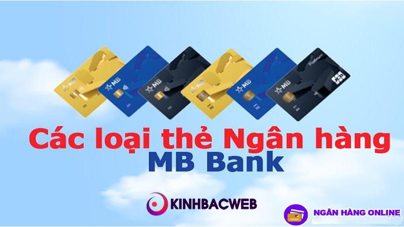Các loại thẻ Ngân hàng (Thẻ ATM) MB Bank