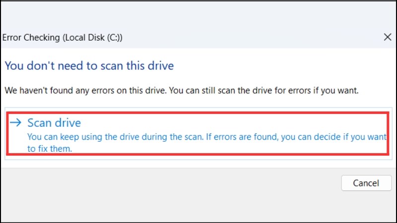 Chọn Scan drive và đợi hệ thống quét 